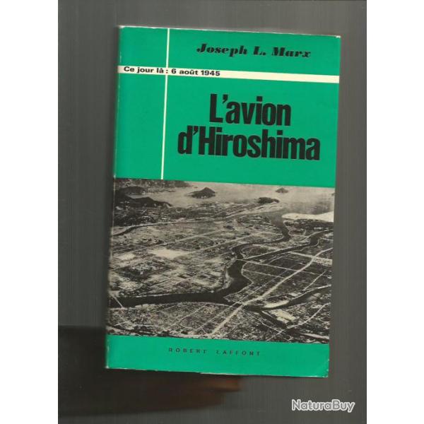 L' avion d'Hiroshima. 6 ao�t 1945. aviation collection ce jour l�