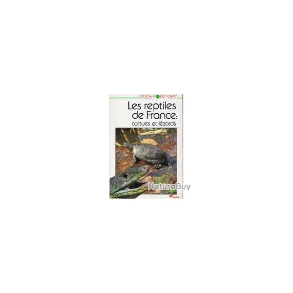 Les reptiles de France : tortues et l�zards.  de Jacques Fretey. e