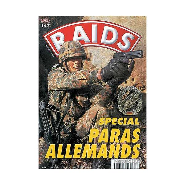 Raids 147 ao�t 1998. sp�cial paras allem---ands. histoire , armes , formation