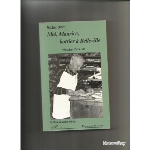 Moi , maurice , bottier � belleville.  histoire d'une vie .