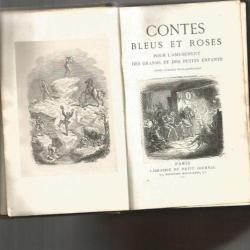 Contes bleus et roses. le petit journal, pour l'amusement des grands et des petits enfants