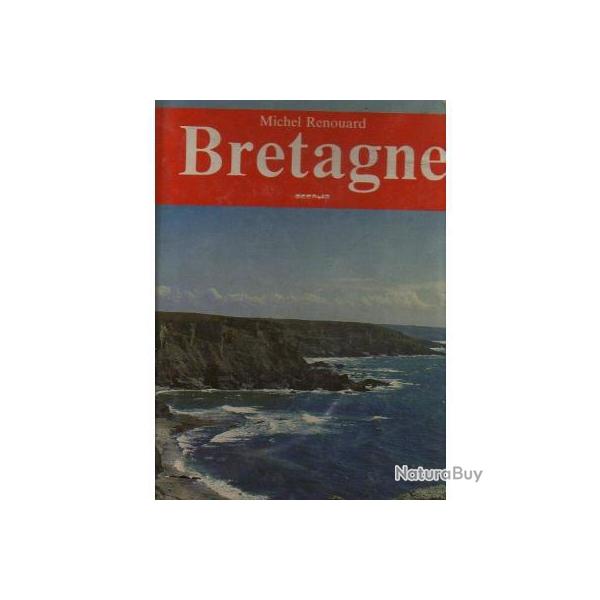 bretagne . de michel renouard .