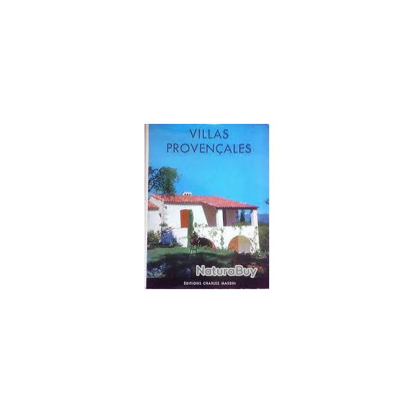 Villas Provenales . photos , plans . architecture