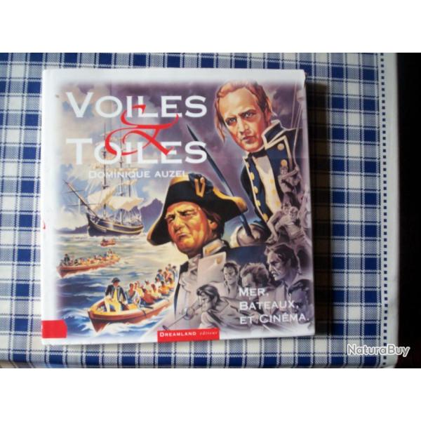 Voiles et toiles, mer , bateaux et cinma. dominique auzel + 80 grands succs du cinma tchernia