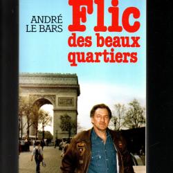 flic des beaux quartiers d'andr&eacute; le bars , police parisienne