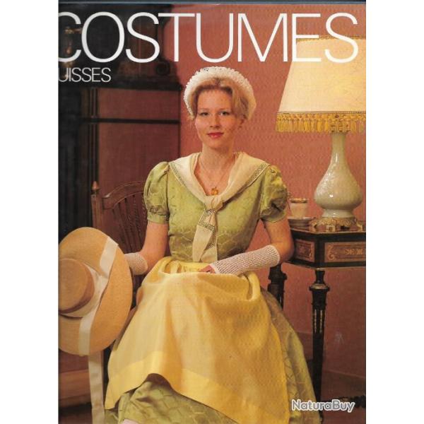 costumes suisses collectif d'auteurs f�d�ration nationale , r�gionalisme , traditions