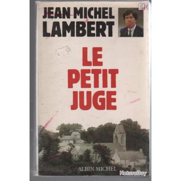 affaire gr�gory. jean-michel lambert le petit juge