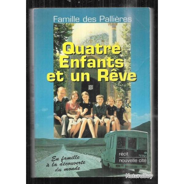 quatre enfants et un r�ve famille des palli�res , france inde en camping-car
