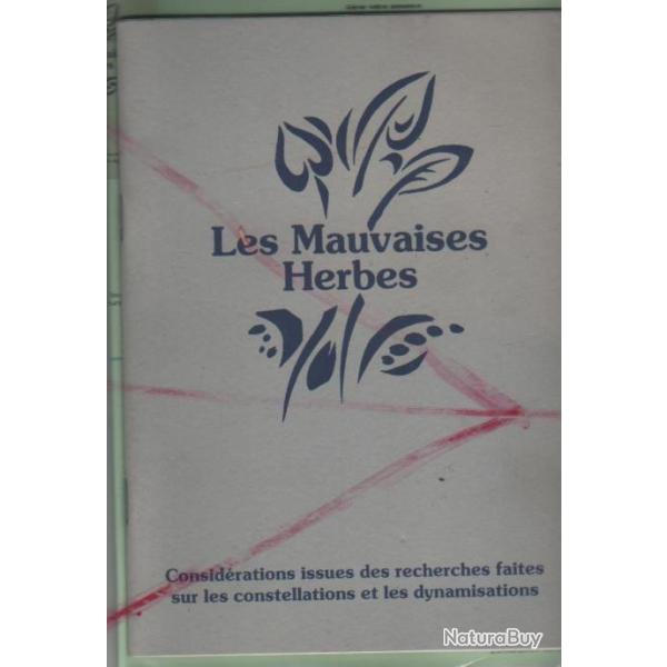 Les mauvaises herbes.  mouvement de culture bio-dynamique paris