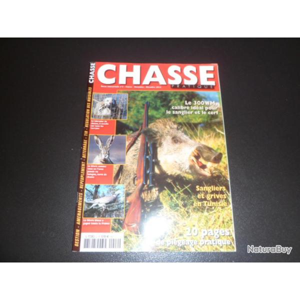 Revue chasse pratique ( le 300 WM, technique de pigage, le braconnier...)