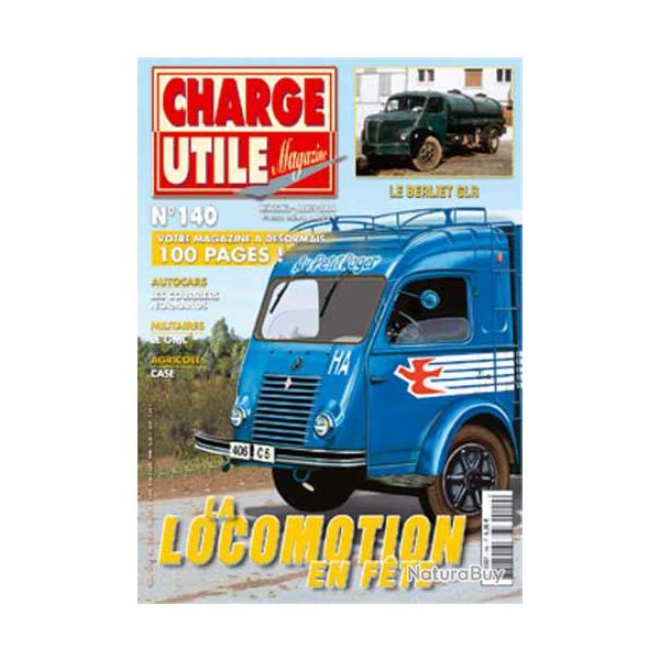 charge utile 140 , case , berliet glr , gmc, cirque amar , p�troliers cij , les courriers normand