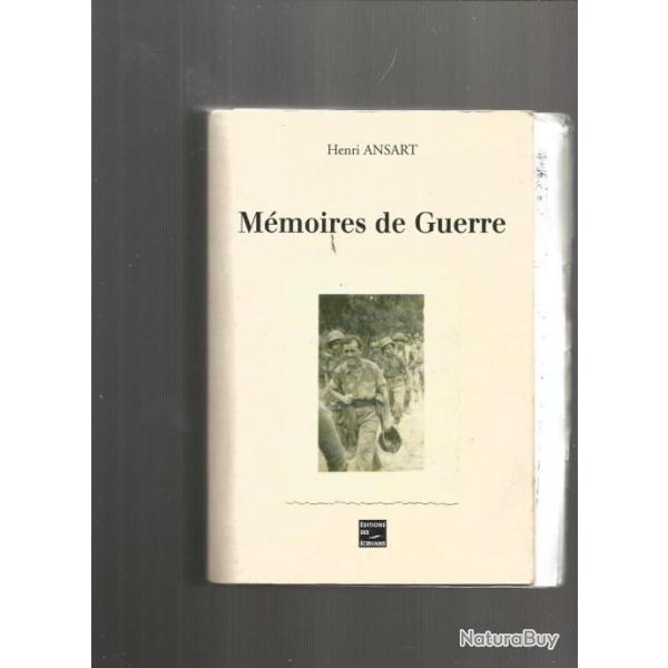 m�moires de guerre , henri ansart. indochine.rare