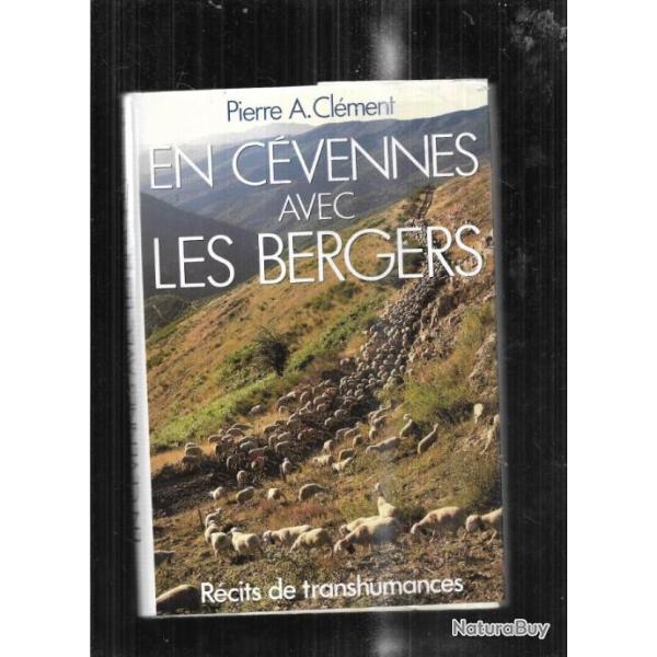 en c�vennes avec les bergers de pierre a.cl�ment , r�cits de transhumances