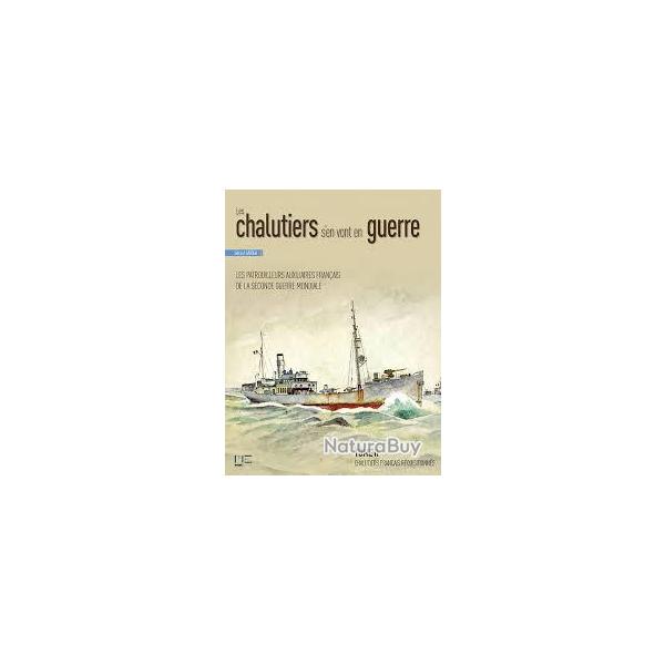 les chalutiers s'en vont en guerre tome 2 de g�rard garier marines �ditions.