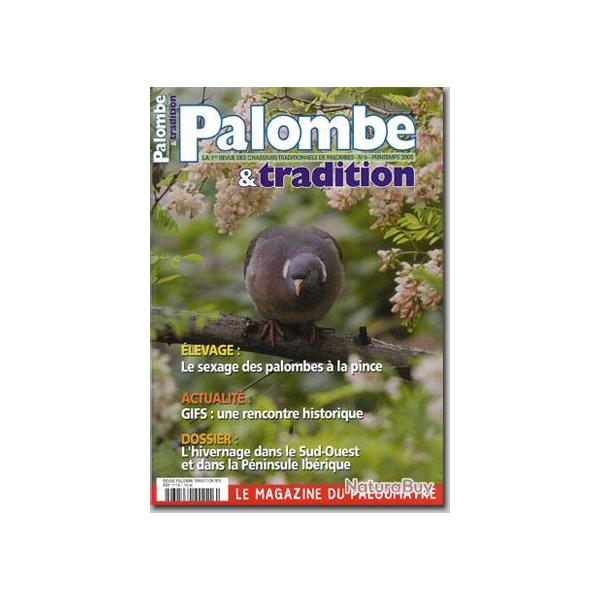 Palombe et Tradition - N�06 - PRINTEMPS 2005