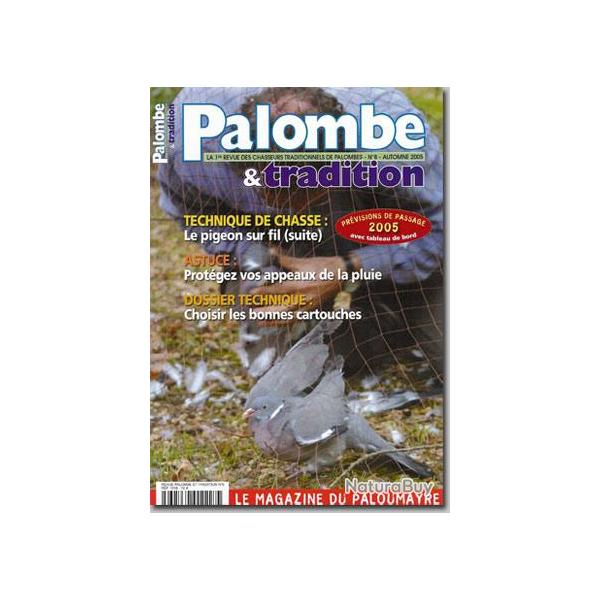 Palombe et Tradition - N�08 - AUTOMNE 2005