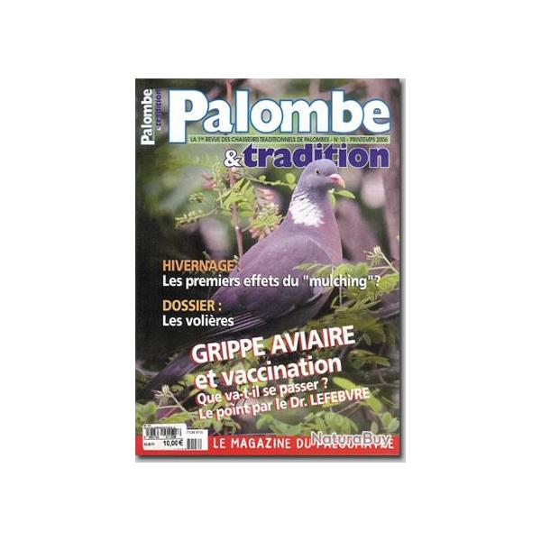 Palombe et Tradition - N�10 - PRINTEMPS 2006