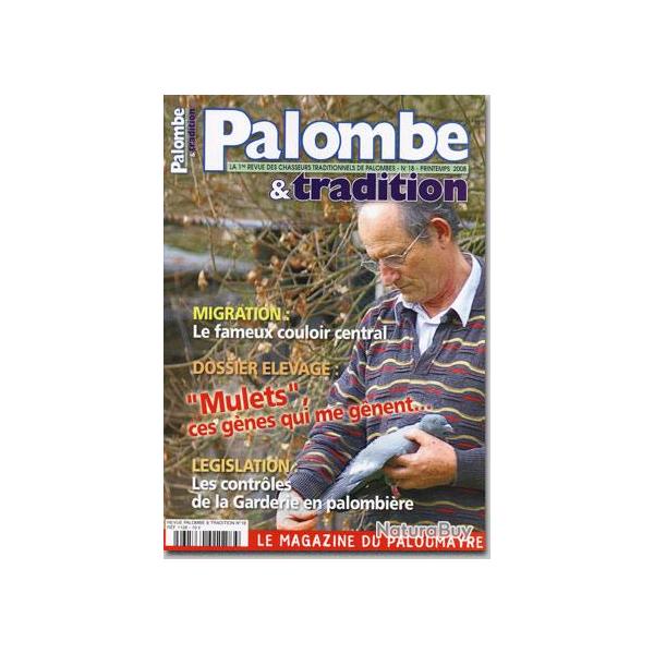Palombe et Tradition - N�18 - PRINTEMPS 2008