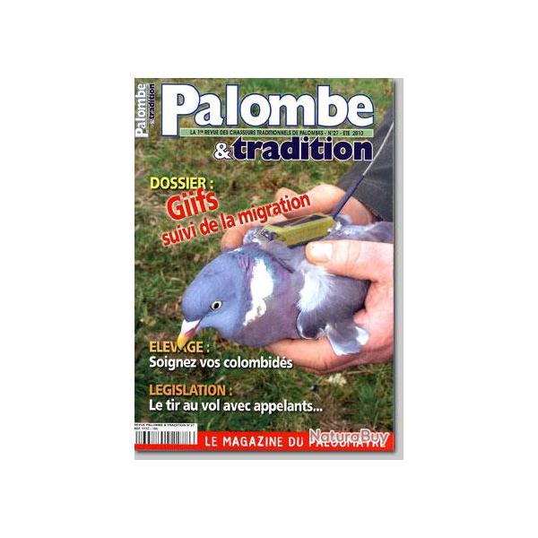 Palombe et Tradition - n�27 -ETE 2010