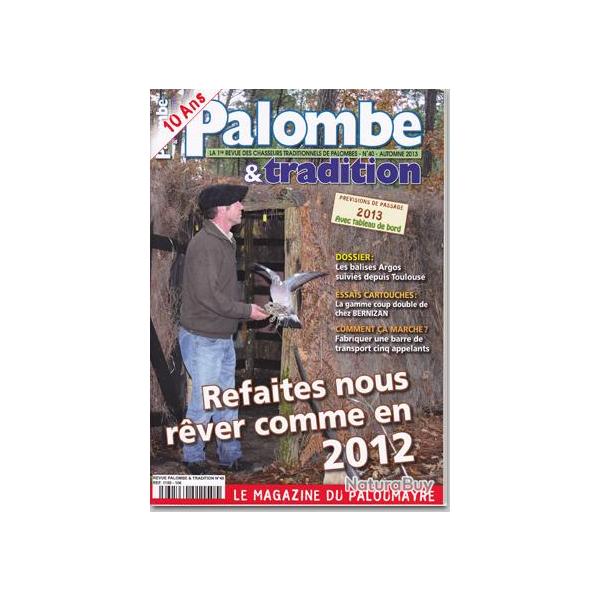 Palombe et Tradition - n�40 - AUTOMNE 2013