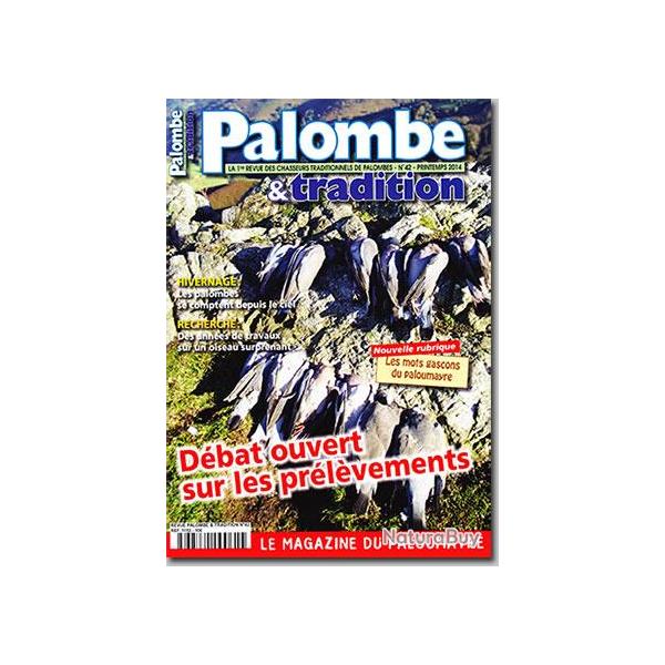 Palombe et Tradition - n�42 - PRINTEMPS 2014