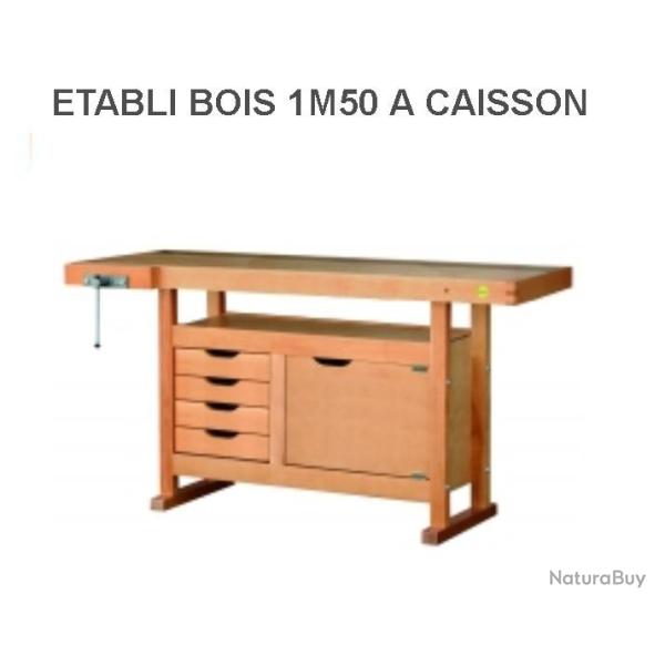 Outifrance - Etabli de menuisier L: 1.5 x 0.5M - Caisson 4 tiroirs + presse + 1 Porte OUTIFRANCE