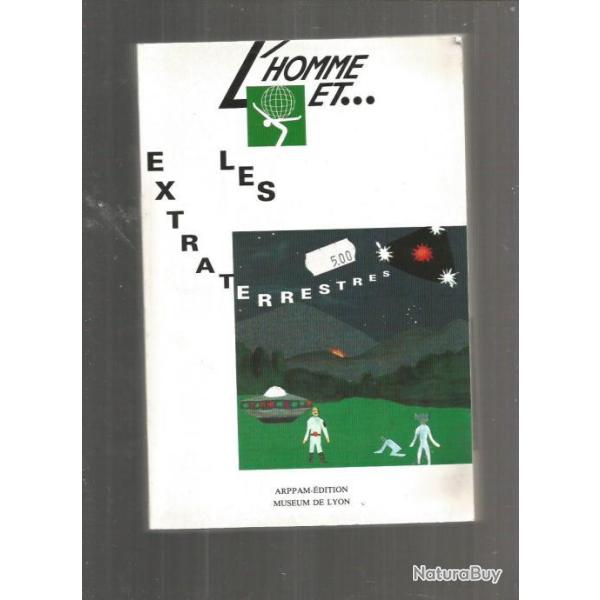 L'homme et les extra-terrestres. ovni