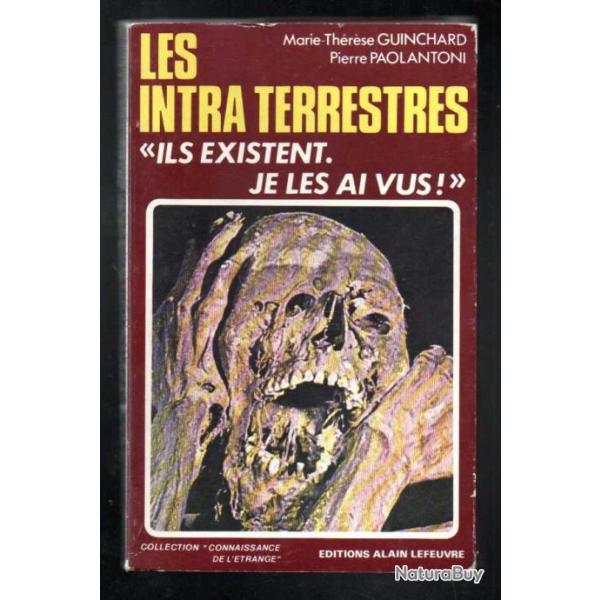 Les Intra Terrestres : Ils existent, je les ai vus ! 1978 de Zurcher Eric