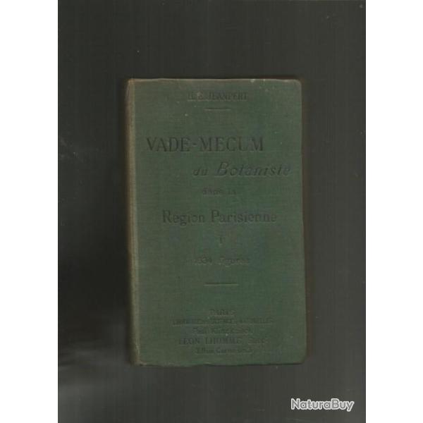 Vade-m�cum du botaniste dans la r�gion parisienne .1911