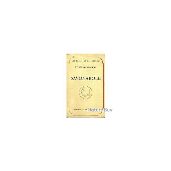 Savonarole roberto ridolfi. religion, moines. catholicisme