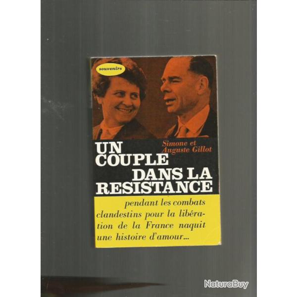 Un couple dans la r�sistance. d�dicac�. simone et auguste gillot. sign� des deux