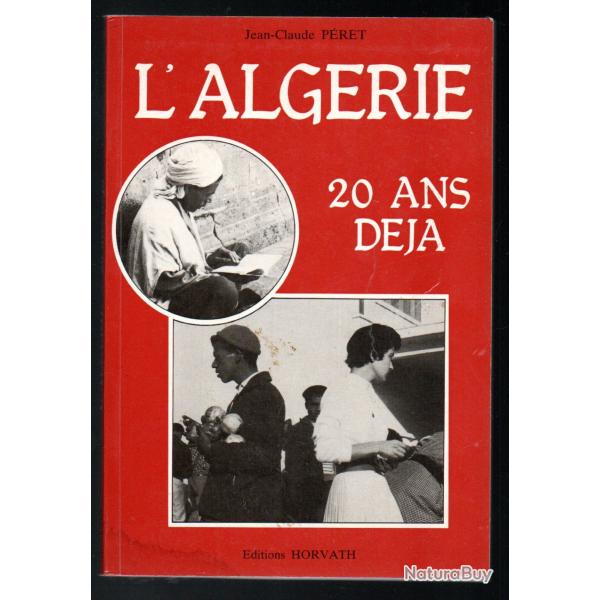 l'alg�rie 20 ans d�j� de jean-claude p�ret ,