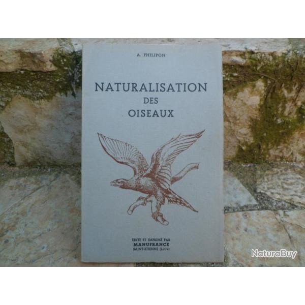 Livre MANUFRANCE "Naturalisation des oiseaux"