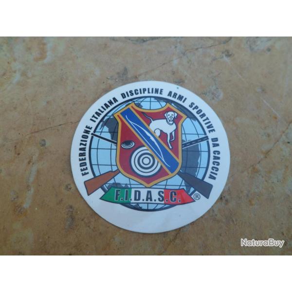 Magnifique autocollant "F.I.D.A.S.C" import Italie