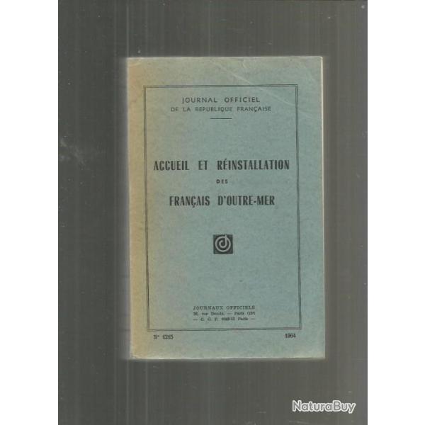 Accueil et reinstallation des fran�ais d'outre-mer 1964
