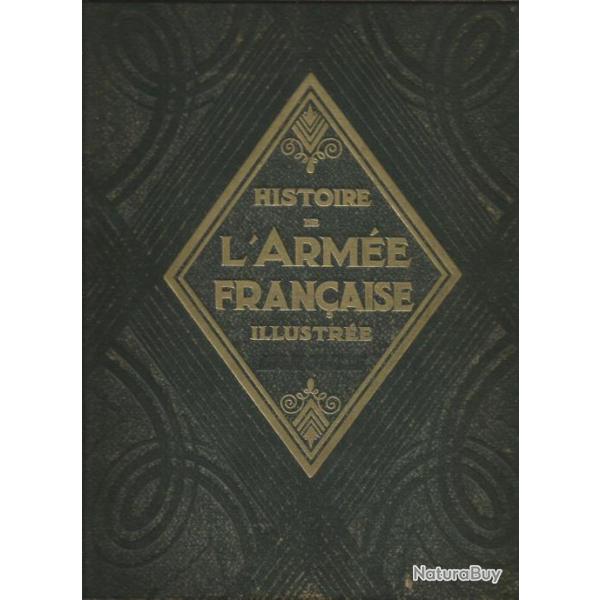 Histoire de l'arm�e fran�aise illustr�e. Larousse, 1929.