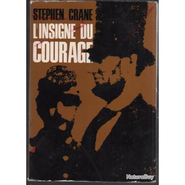 l'insigne du courage , stephen crane , guerre de s�cession
