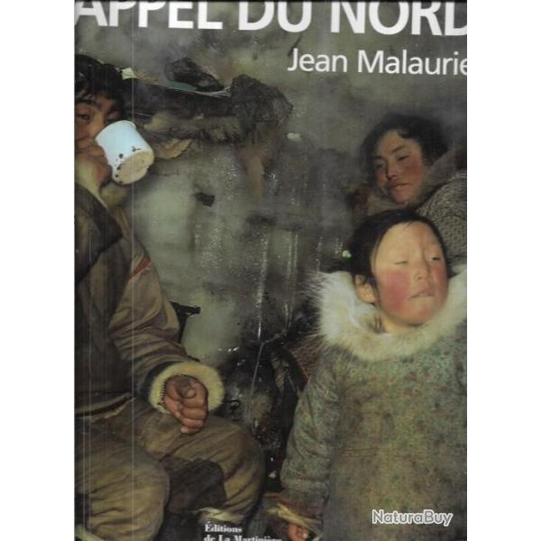 l'appel du nord de jean malaurie , inuits ,