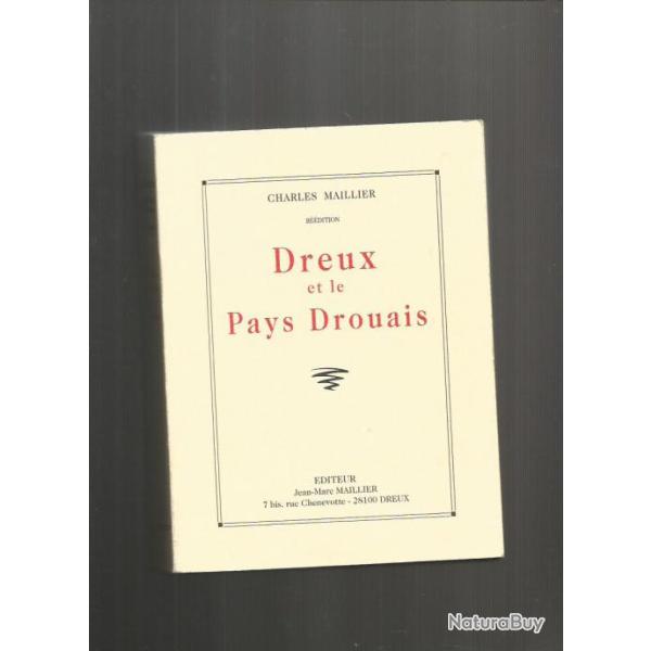 Dreux et le pays drouais.  R��dition de l'�dition de 1958