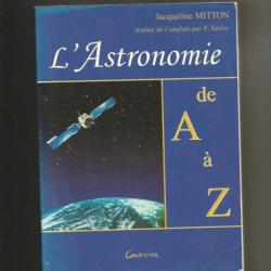 L'astronomie de a &agrave; z de jacqueline mitton