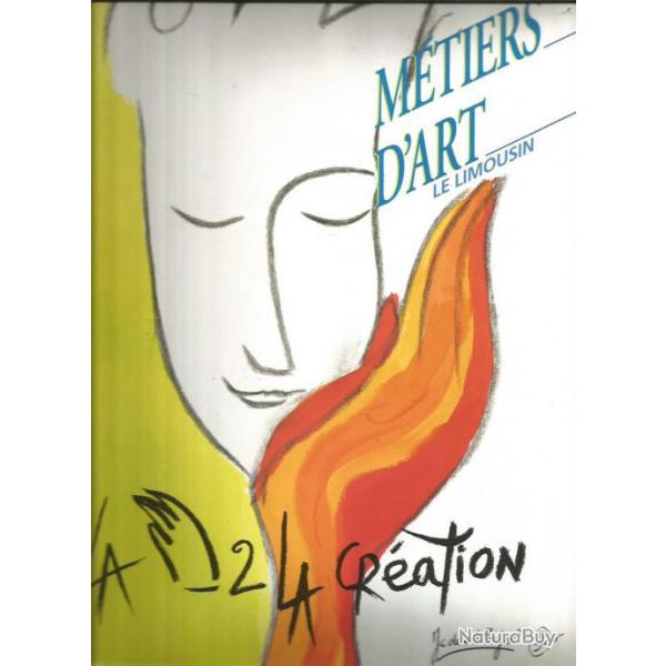 M�tiers d'art , le limousin.  r�gionalisme , artisanat
