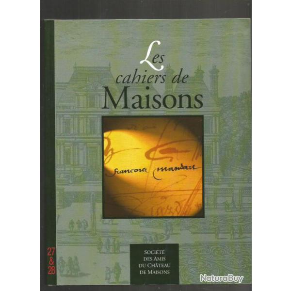 Les cahiers de maisons. fran�ois mansart. architecture