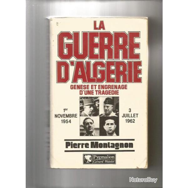 la guerre d'alg�rie 1954-1962. pierre montagnon