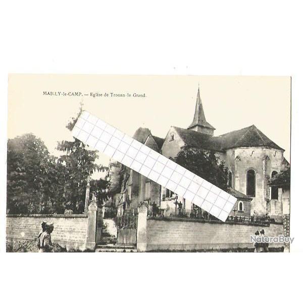 mailly-le-camp. glise de trouan-le-grand