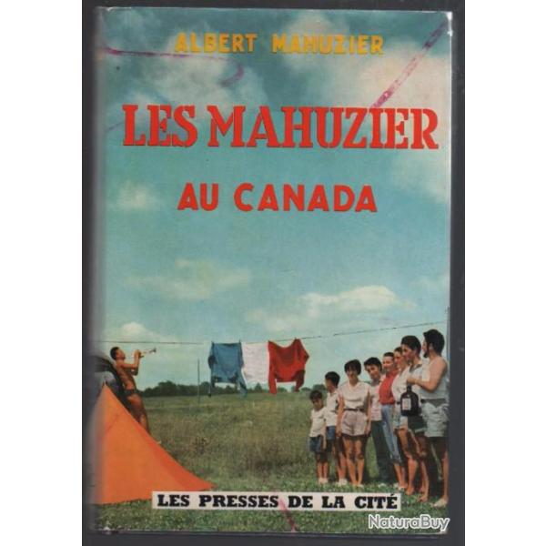 Les mahuzier au canada d'albert mahuzier