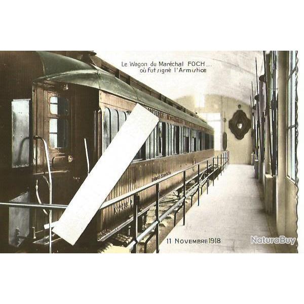 le wagon de l'armistice for�t de compi�gne. carte semi-moderne coloris�e