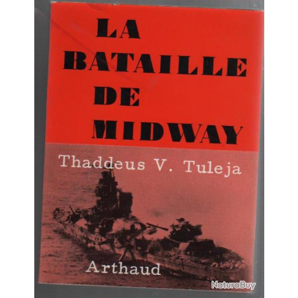 La bataille de midway.  guerre du pacifique , us navy , porte-avions , amiral nagumo ,