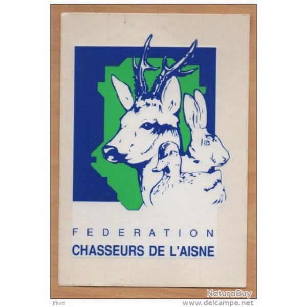 Magnifique autocollant Fdration  des Chasseurs de l'Aisne ( dpartement n 02 )