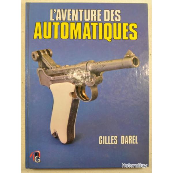 L'aventure des automatiques par Gilles Darel