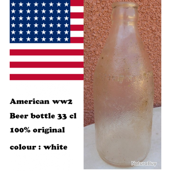 BOUTEILLE BIERE : AMERICAN WW2 BEER BOTTLE 33cl US 100% original blanche